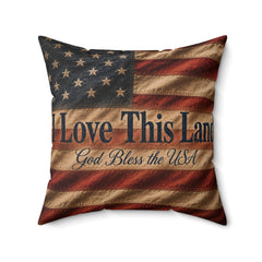 Patriotic Throw Pillow — "I Love This Land" American Flag Accent Pillow
