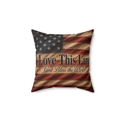 Patriotic Throw Pillow — "I Love This Land" American Flag Accent Pillow